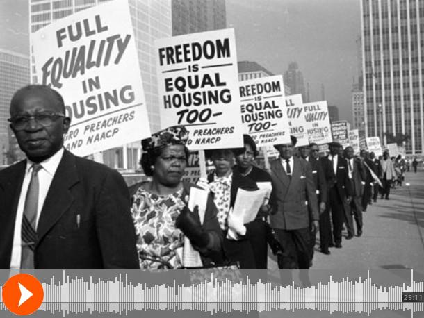 protesters during the civil rights era calling for fair housing policies