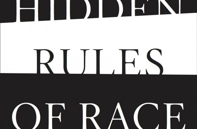A cropped version of the book cover "Hidden Rules of Race." 