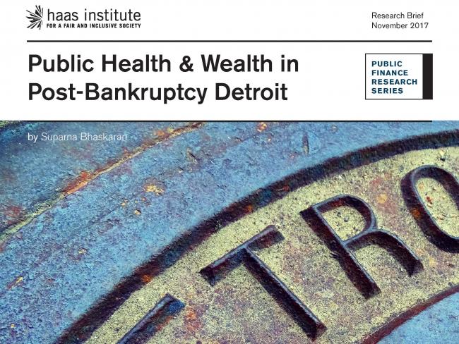 This image is a cover page for the Public Health & Wealth in Post-Bankruptcy Detroit Report. 
